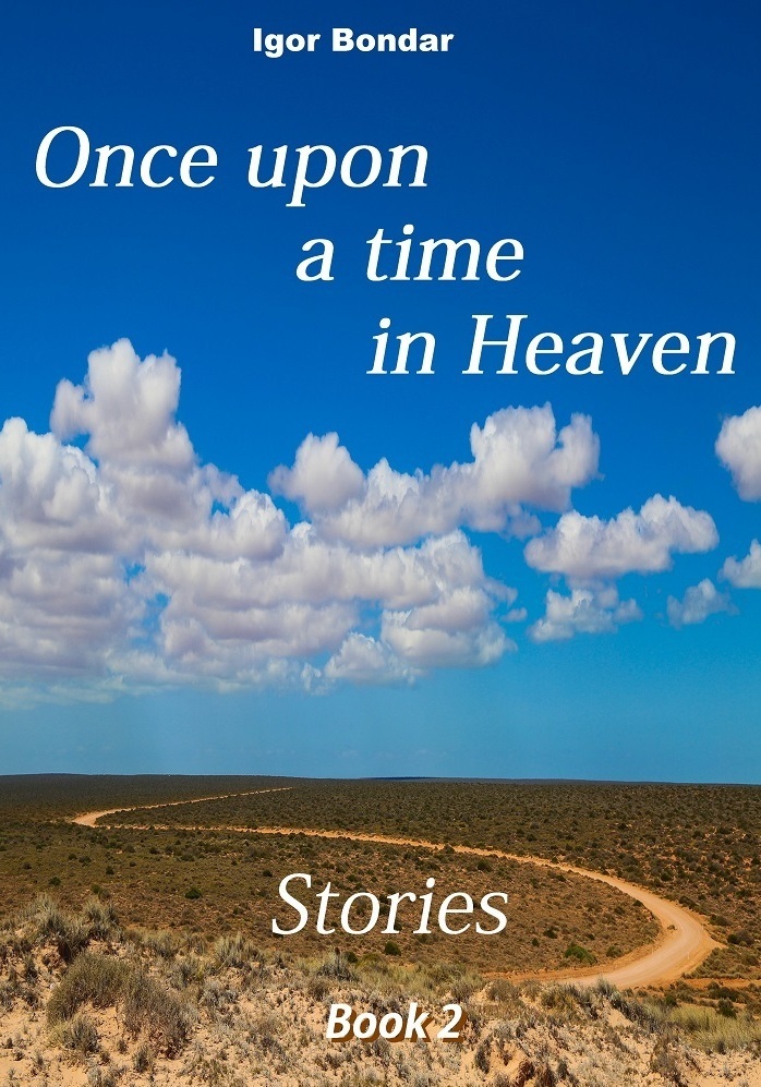 Once upon a time in Heaven. Stories. Book 2